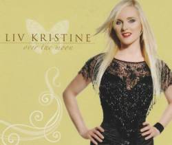 Liv Kristine : Over the Moon